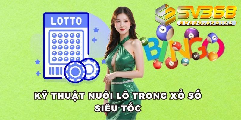 Hướng dẫn cách chơi và kinh nghiệm chiến thắng trong trò xổ số siêu tốc SV368