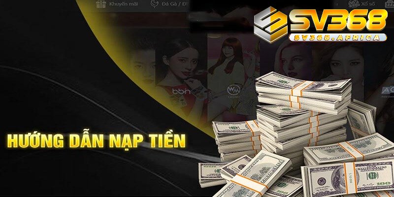 Hướng dẫn xử lý sự cố khi Nạp Tiền SV368